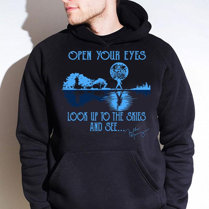Open Your Eyes Look Up To The Skies And See Freddie Mercury Queen t-shirt