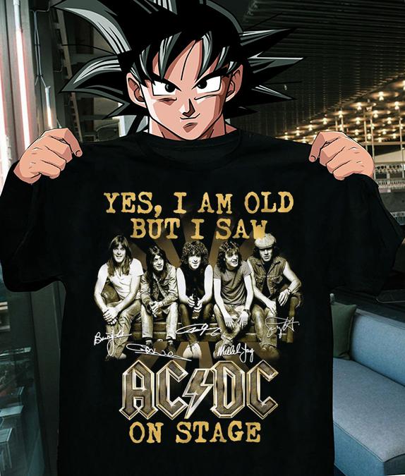 Yes i am old but i saw ACDC on stage signature t-shirt