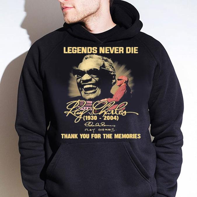 Legend Never Die Ray Charles 1930-2004 Thank You For The Memories t-shirt