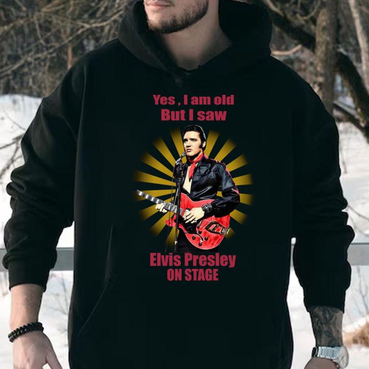 Yes i am old but i saw Elvis Presley on stage rock and roll t-shirt