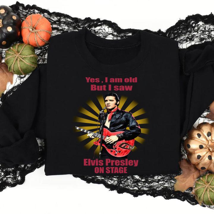 Yes i am old but i saw Elvis Presley on stage rock and roll t-shirt
