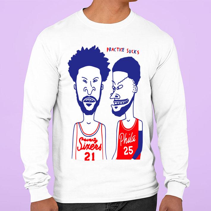 Beavis and Butt-Head Practice Sucks Seventy Sixers 21 Phila 25 t-shirt