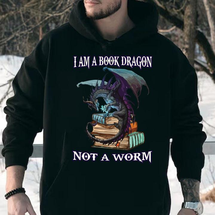 Top I Am Book Dragon Not A Worm Funny Book Worm t-shirt