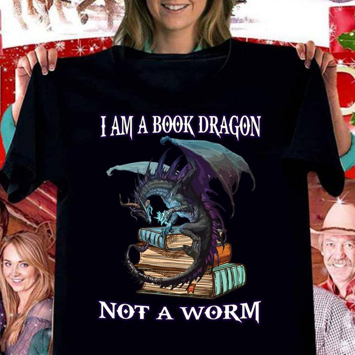 Top I Am Book Dragon Not A Worm Funny Book Worm t-shirt