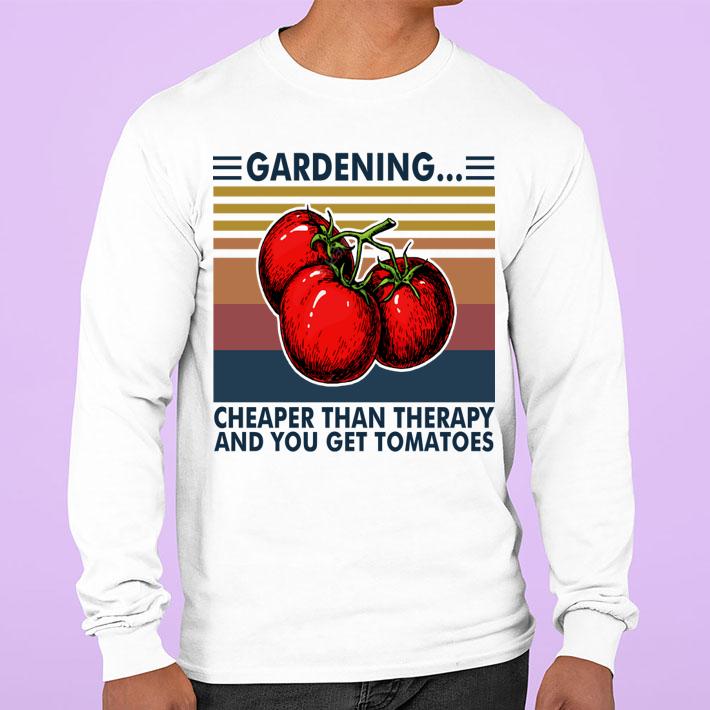 Gardening Cheaper Than Therapy And You Get Tomatoes Vintage Retro t-shirt