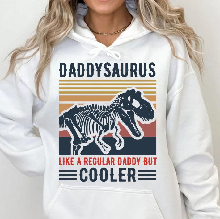 Top Vintage Daddysaurus Like A Regular Dad But Cooler t-shirt