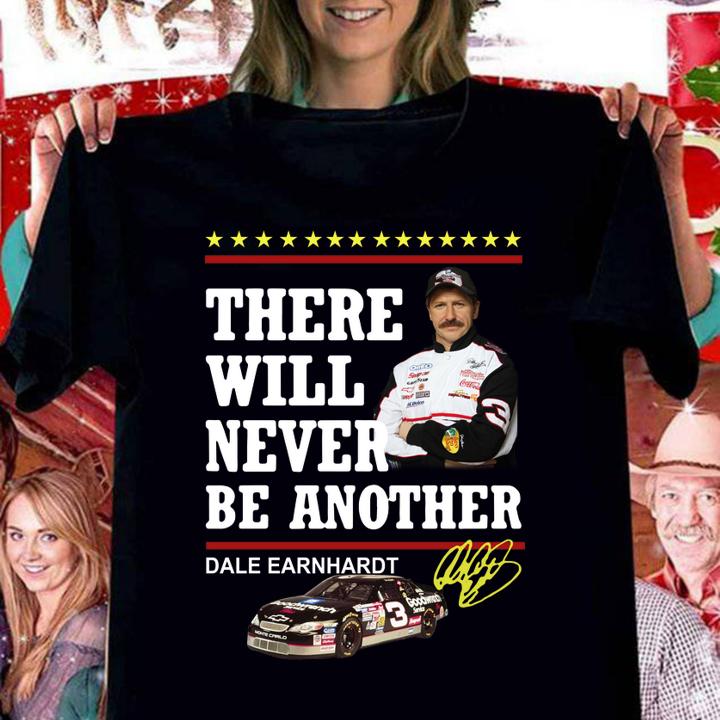 Premium There will never be another Dale Earnhardt t-shirt