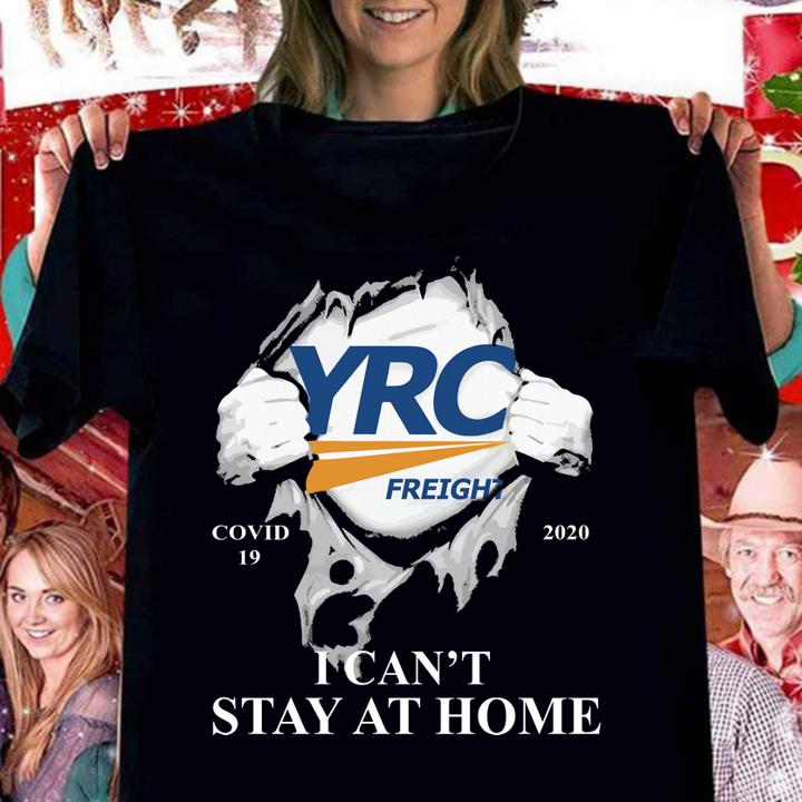 Yrc Freight Covid 19 2020 I Cant Stay At Home Hand t-shirt