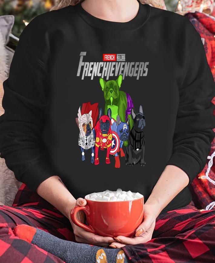 French Bulldog Frenchievenger t-shirt sweatshirt