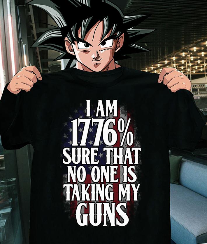 Im 1776 Sure No One Taking Guns t-shirt
