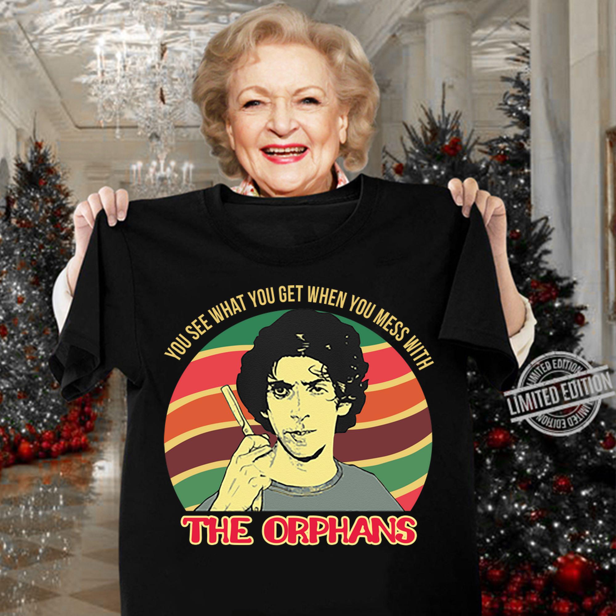 Sunset You See What You Get When You Mess With The Orphans Paul Greco t-shirt