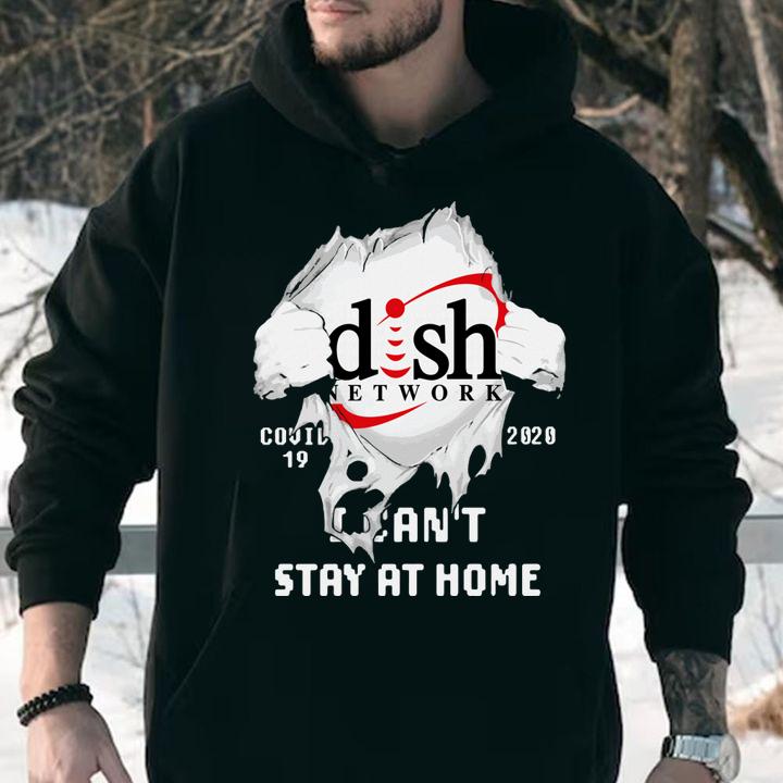 Blood Insides Dish Network Covid 19 2020 I Cant Stay At Home t-shirt