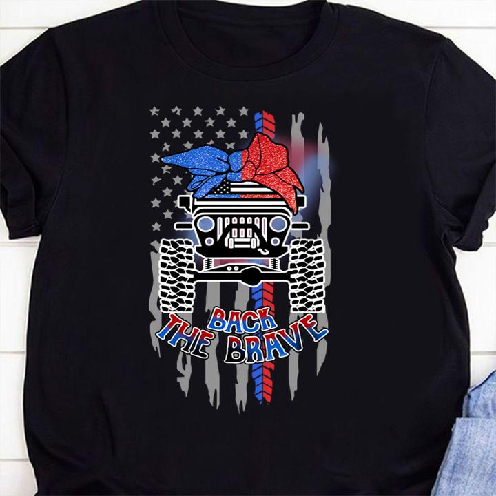 Jeep Back The Brave American Flag t-shirt 20 custom printed t-shirts
