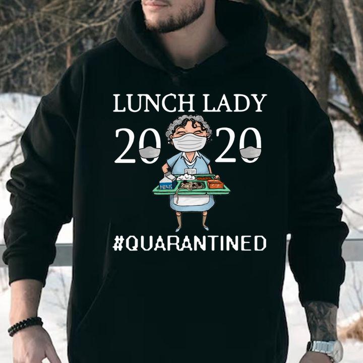 Nurse Lunch Lady 2020 Mask Quarantined Covid-19 t-shirt