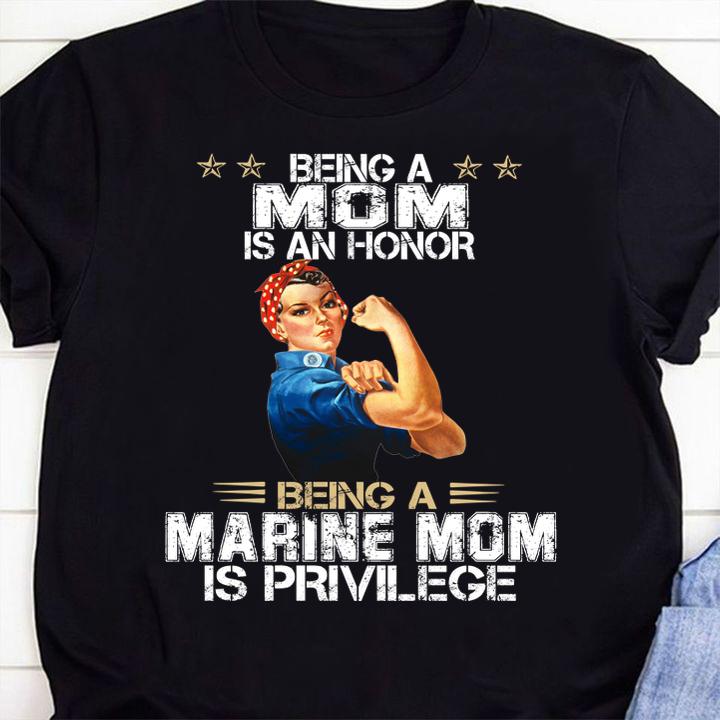 Strong Women Being A Mom Is An Honor Being A Marine Mom Is Privilege t-shirt 1 Clothing, Doctor Herotee News, Doctorherotee News