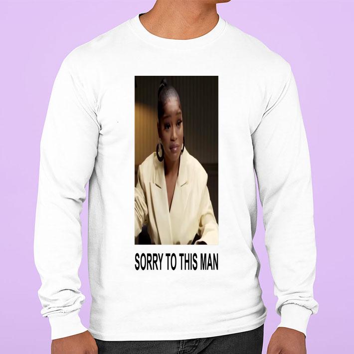 Keke Palmer Sorry To This Man t-shirt