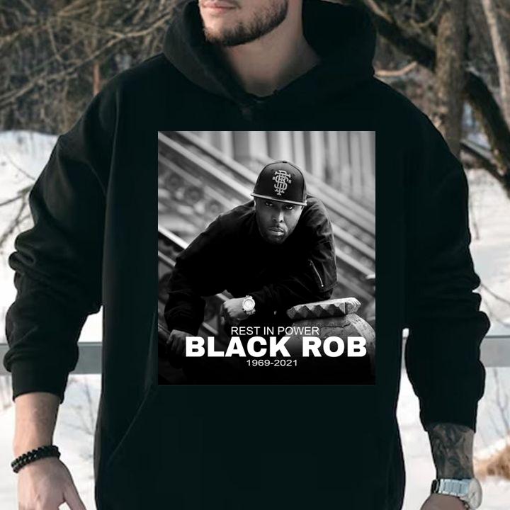 Rets In Power Black Rob 1969 2021, Robert Ross , Black Rob American Rapper t-shirt