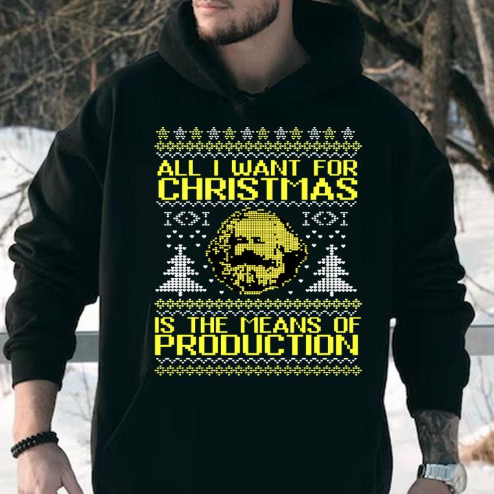 Hot Karl Marx all i want for christmas is the means of production ugly christmas t-shirt