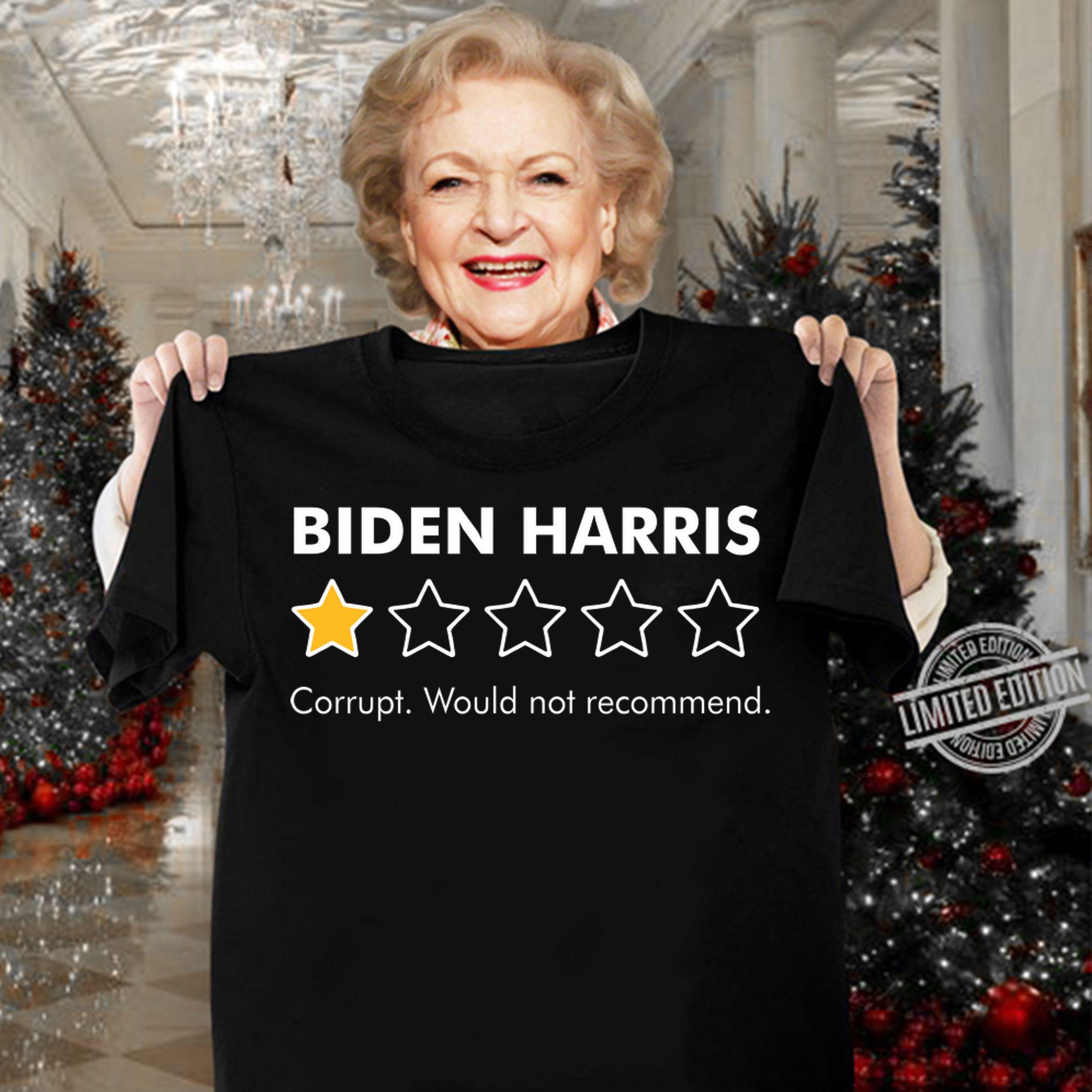Biden Harris 1 Star Rating Corrupt Would Not Recommend t-shirt woman shirt