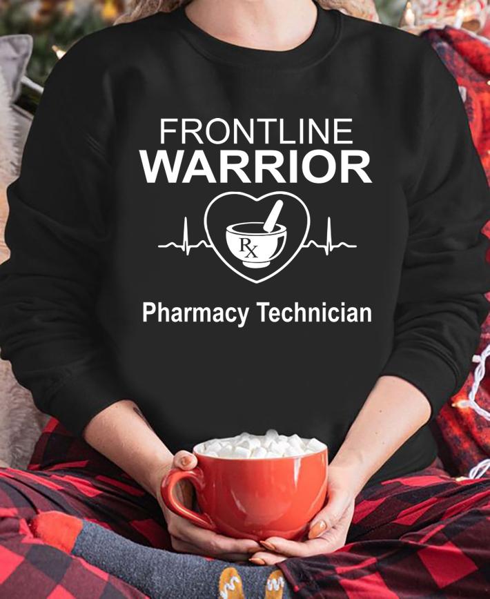 Frontline Warrior Pharmacy Technician t-shirt