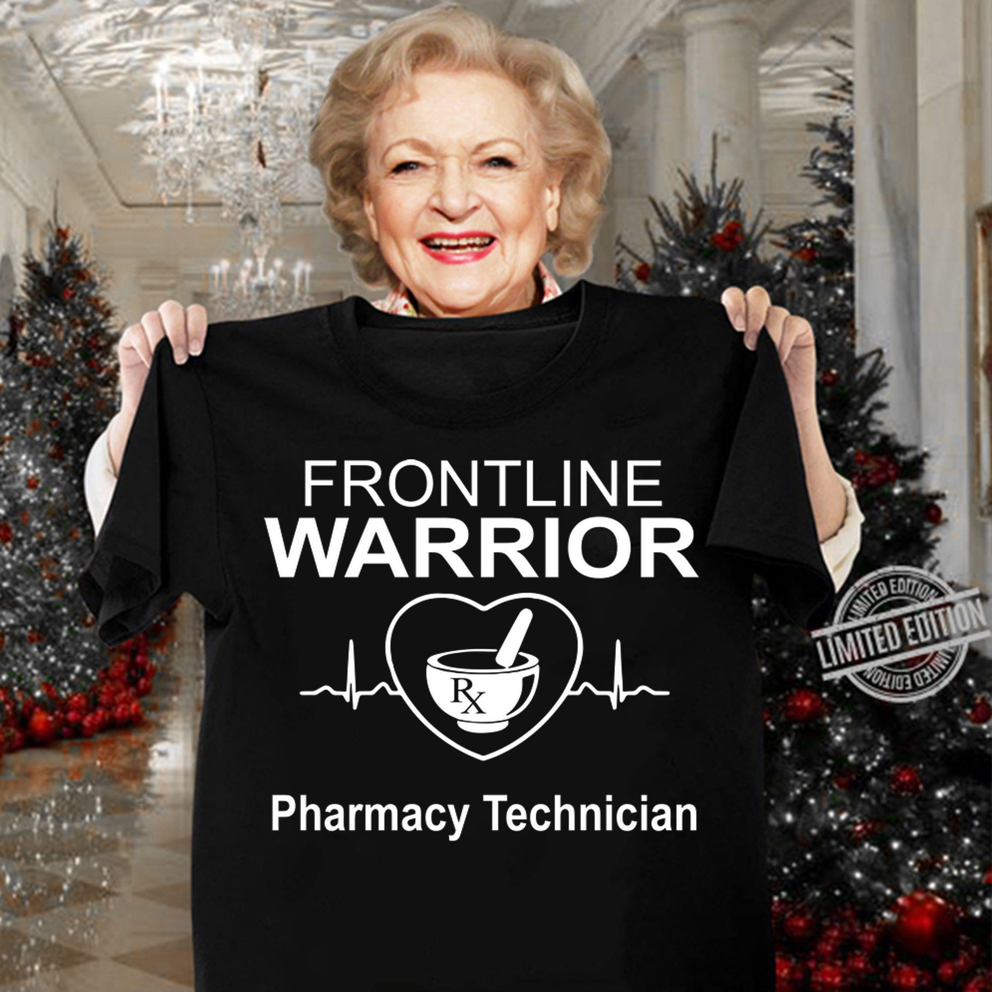 Frontline Warrior Pharmacy Technician t-shirt