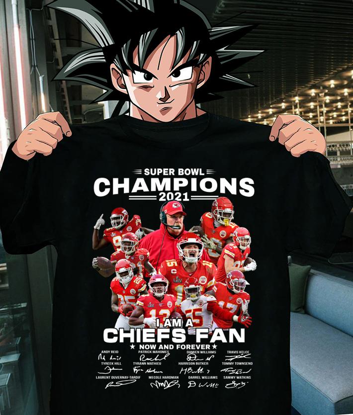 Super Bowl Champions 2021 i am a Chiefs fan now and forever signatures t-shirt