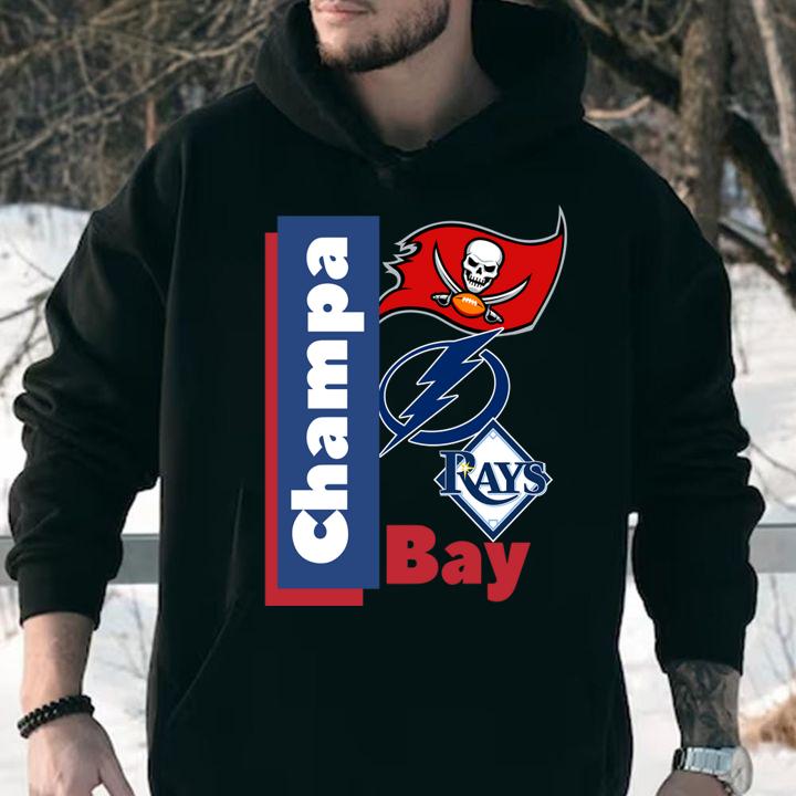 champa bay tampa bay sports teams hoodie - Champa Bay Tampa Bay Sports Teams t-shirt