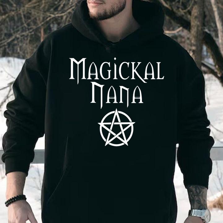 awesome magickal nana cheeky witch wiccan pagan mother s day hoodie - Awesome Magickal Nana Cheeky Witch Wiccan Pagan Mother's Day t-shirt