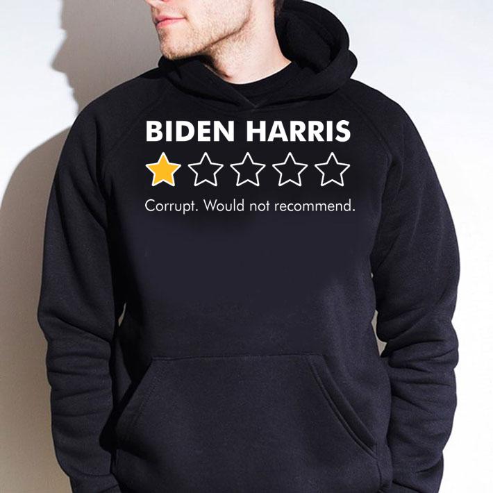 Biden Harris 1 Star Rating Corrupt Would Not Recommend t-shirt