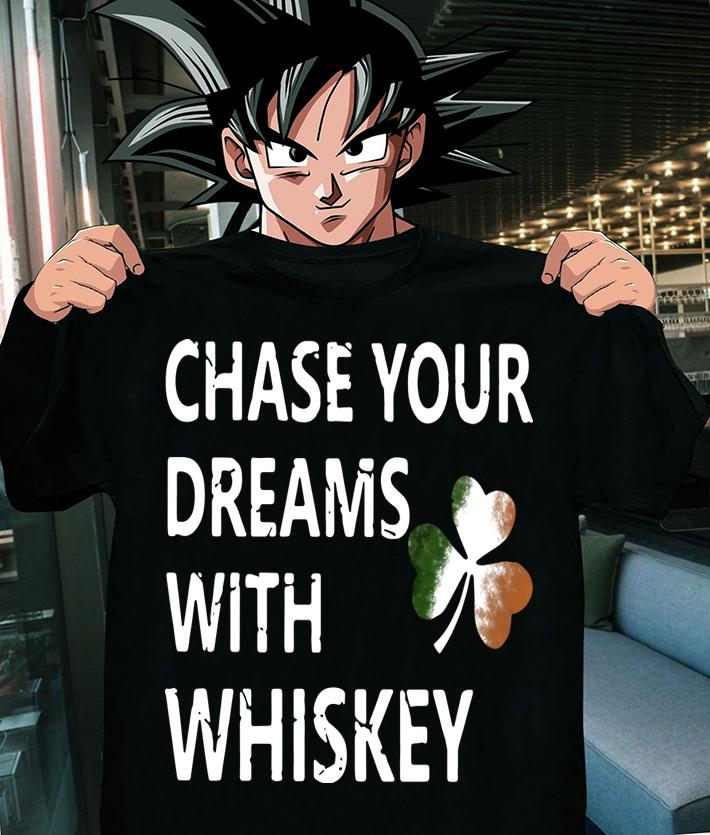 Chase your dreams with whiskey Irish shamrock St. Patrick’s day t-shirt