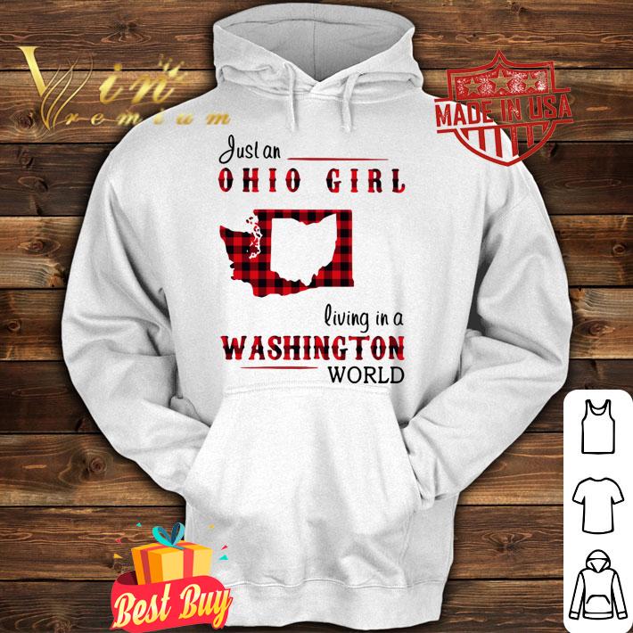 Just An Ohio Girl Living In A Washington World t-shirt