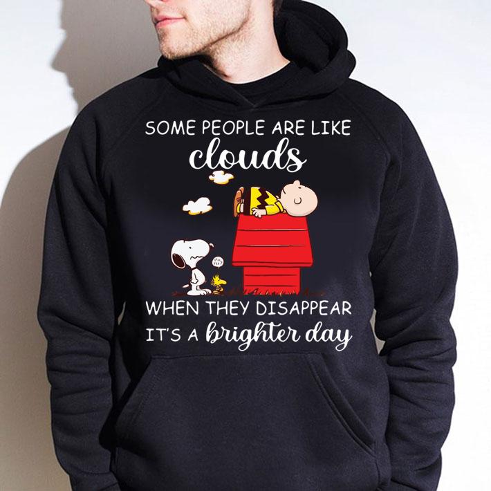 Some people are like clouds when they disappear its a brighter day snoopy t-shirt