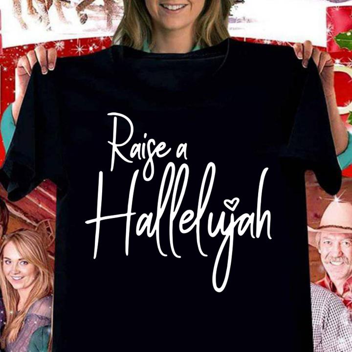 I Raise A Hallelujah Praise The Lord Amen t-shirt