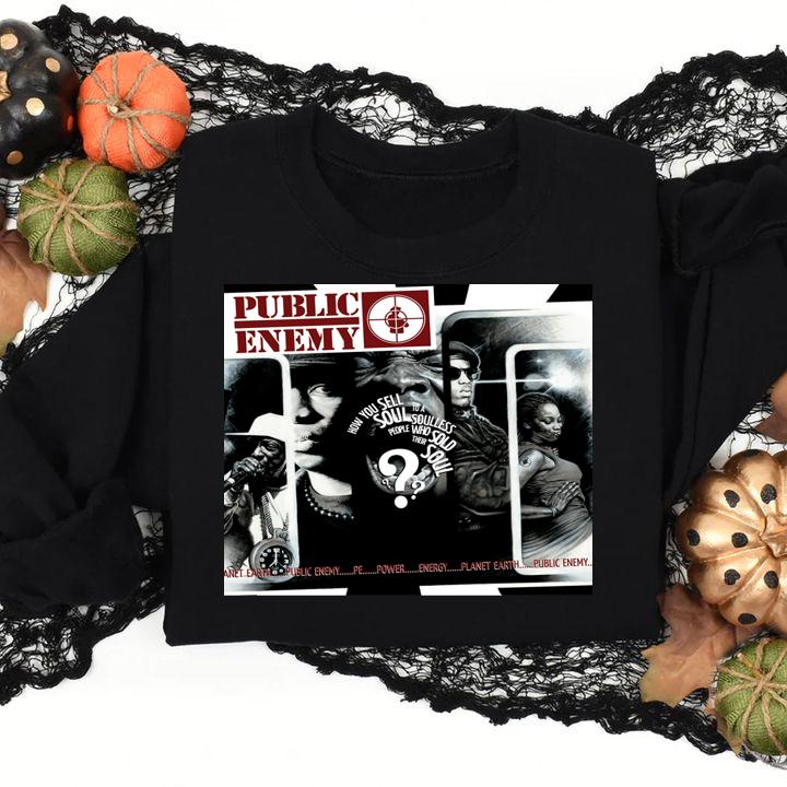 Public Enemy How You Sell Soul To A Soulless People Who Sold t-shirt