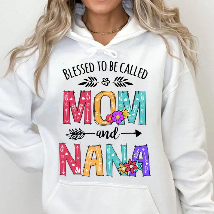 Blessed To Be Called Mom And Nana Flower Mother Day t-shirt