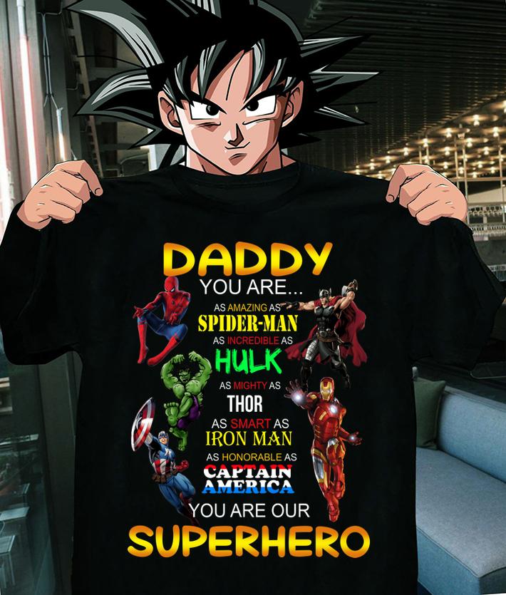 Daddy you are our superhero marvel avenger father day t-shirt