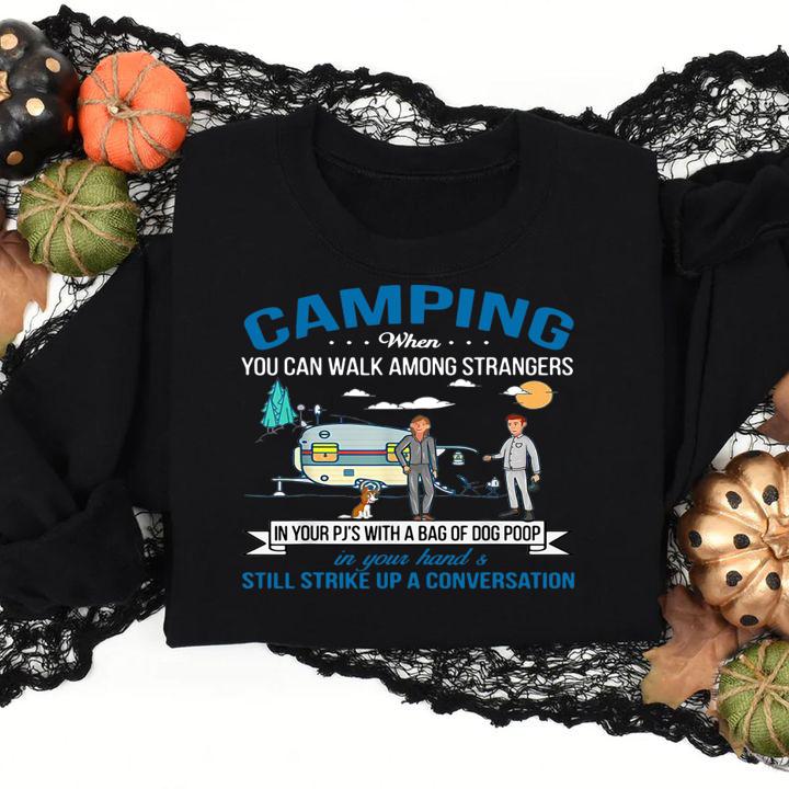 Camping when you can walk among strangers in your pj's with a bag t-shirt