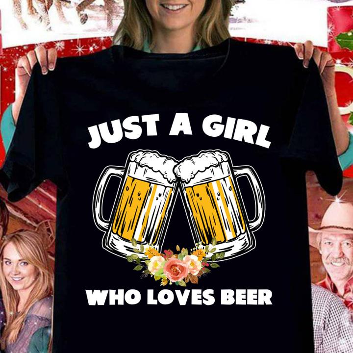 Womens Just A Girl Who Loves Beer Beer Lover t-shirt