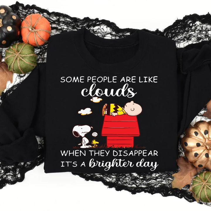 Some people are like clouds when they disappear its a brighter day snoopy t-shirt