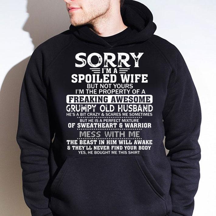 I'm A Spoiled Wife Of A Freaking Awesome Grumpy Old Husband t-shirt