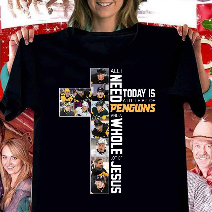 All i need today is a little bit of PENGUINS and a whole lot of Jesus t-shirt