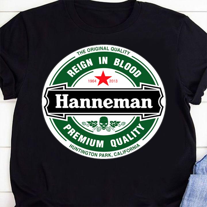 Funny The original quality reign in blood hanneman heineken logo  t-shirt