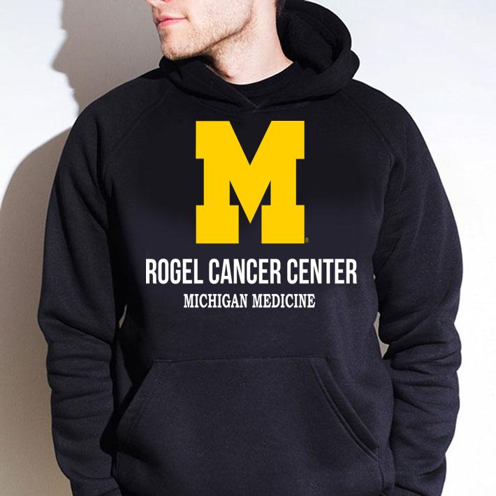 Rogel Cancer Center Michigan Medicine t-shirt hoodie