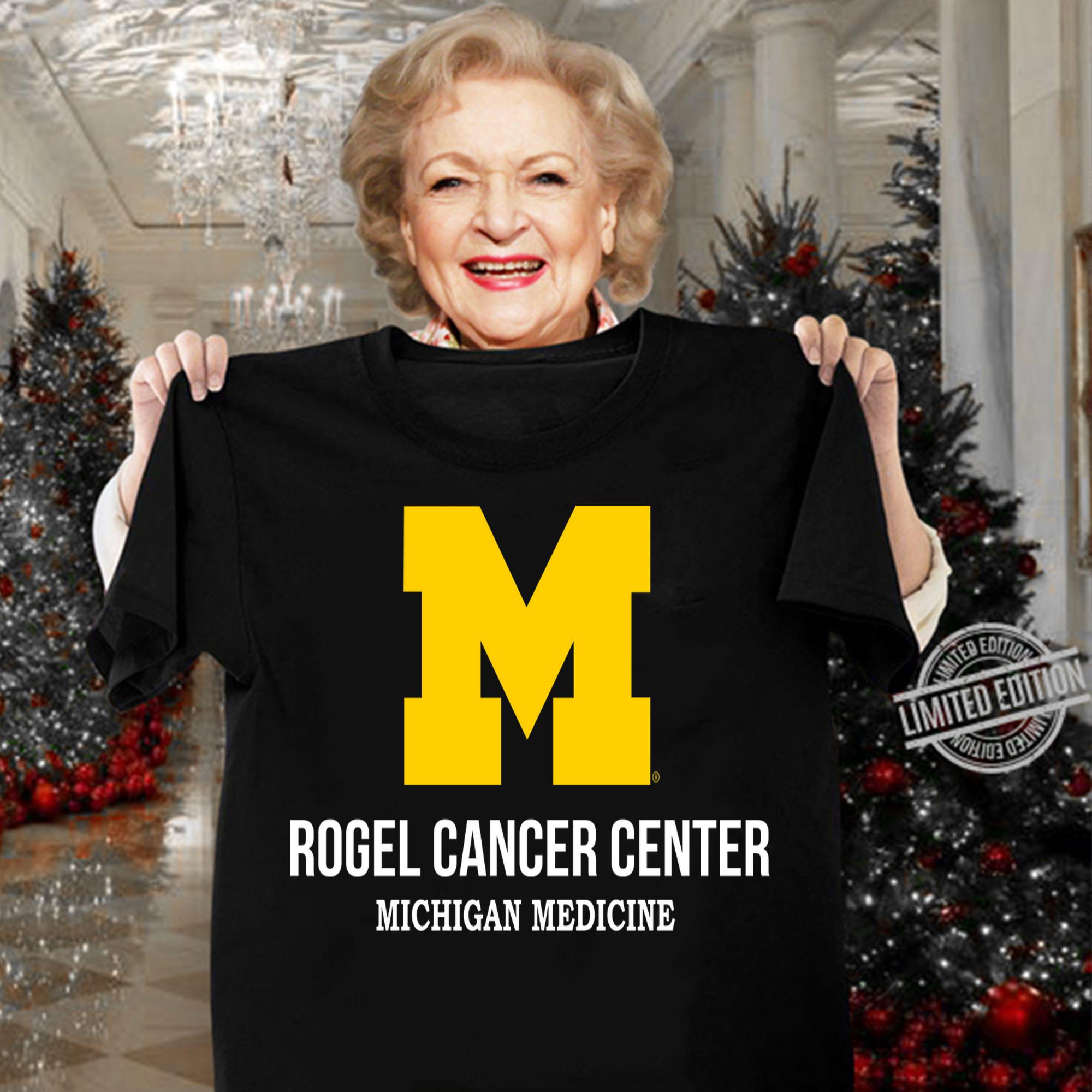 Rogel Cancer Center Michigan Medicine t-shirt woman shirt