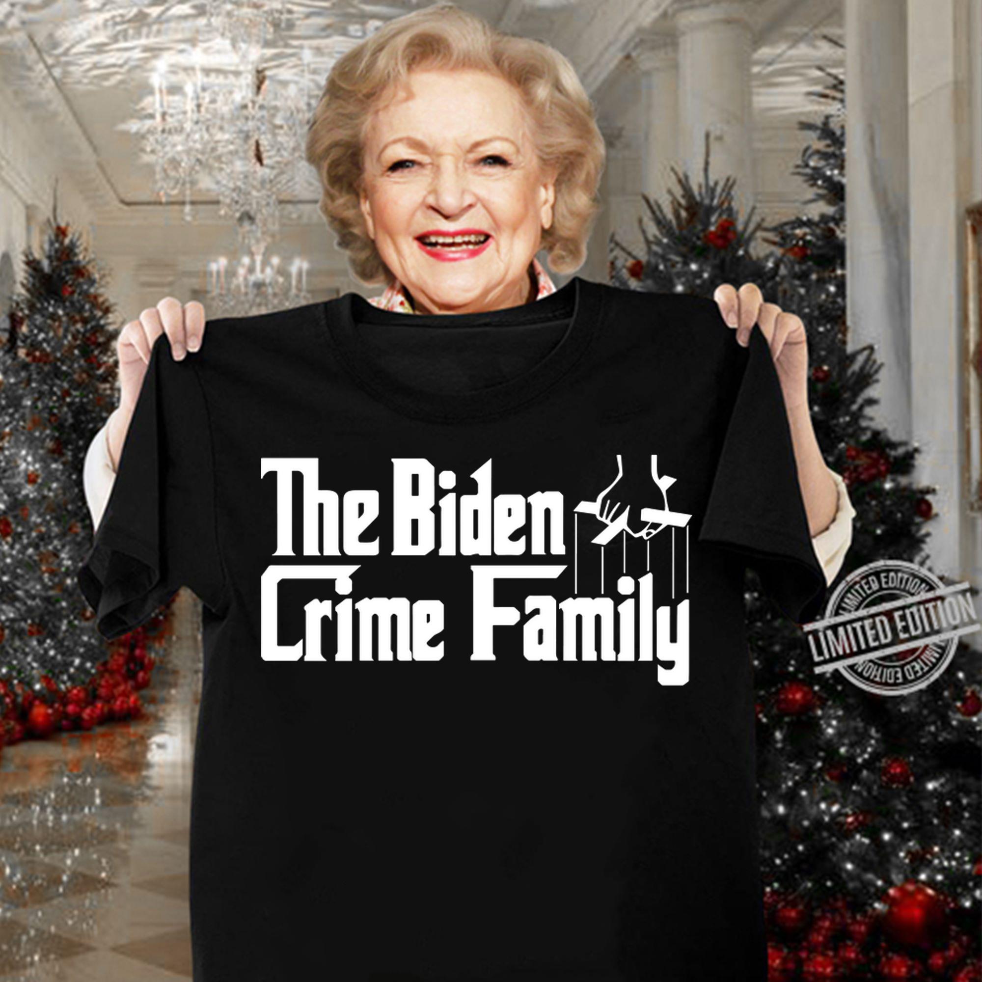 The Biden Crime Family t-shirt