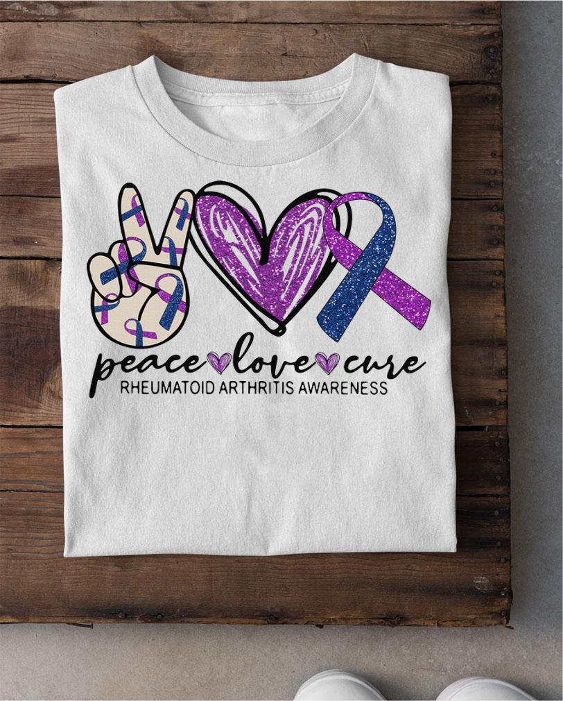 Peace Love Cure Rheumatoid Arthritis Awareness t-shirt 9