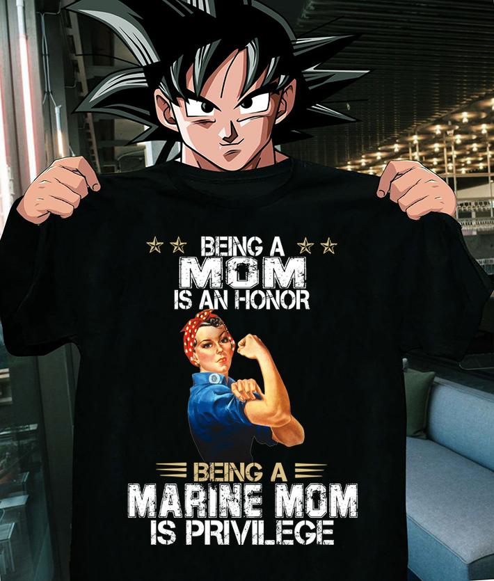 Strong Women Being A Mom Is An Honor Being A Marine Mom Is Privilege t-shirt 9