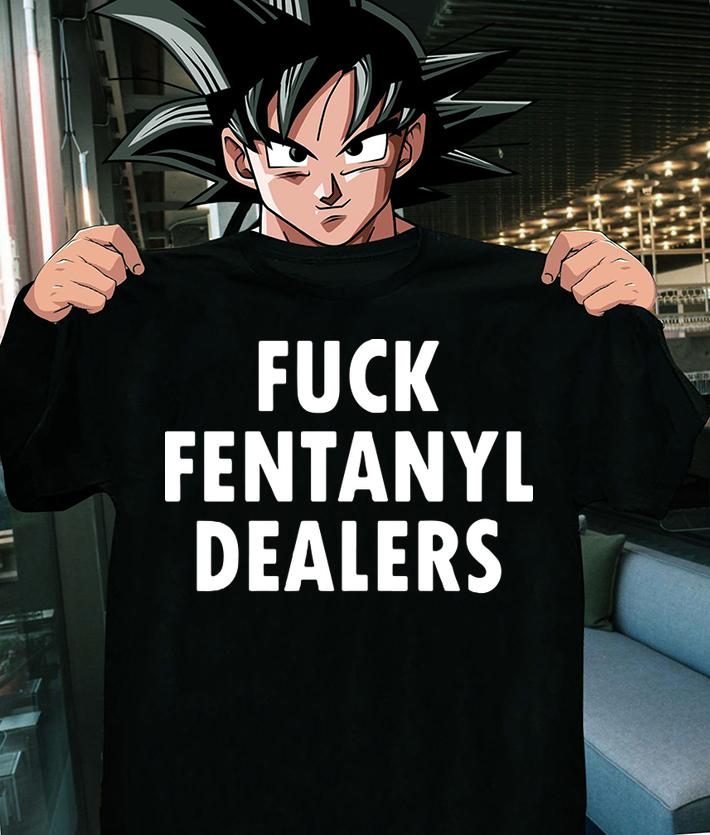 Fuck fentanyl dealers t-shirt