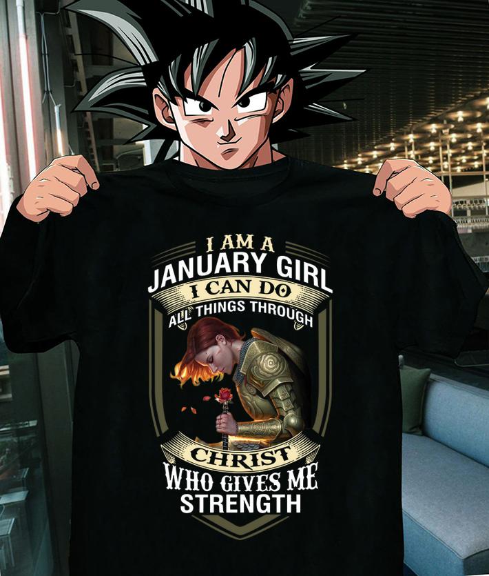 Warrior I am a january girl i can do all things through Christ t-shirt