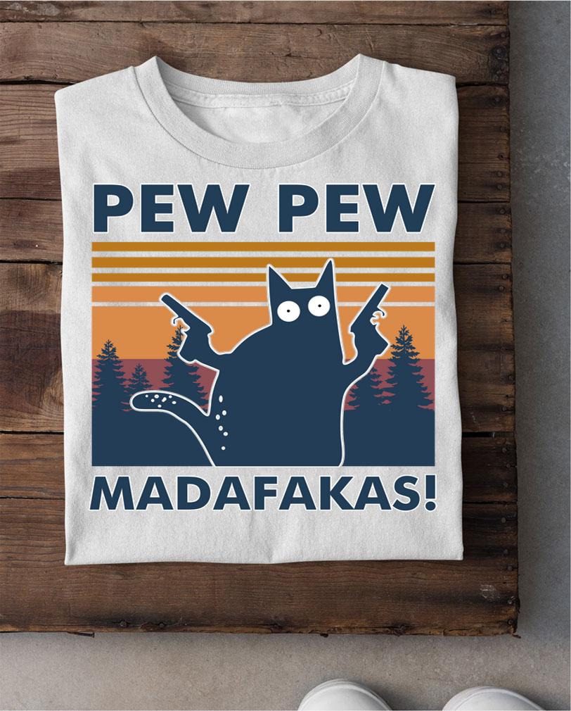 Cat Pew Pew Madafakas Vintage t-shirt